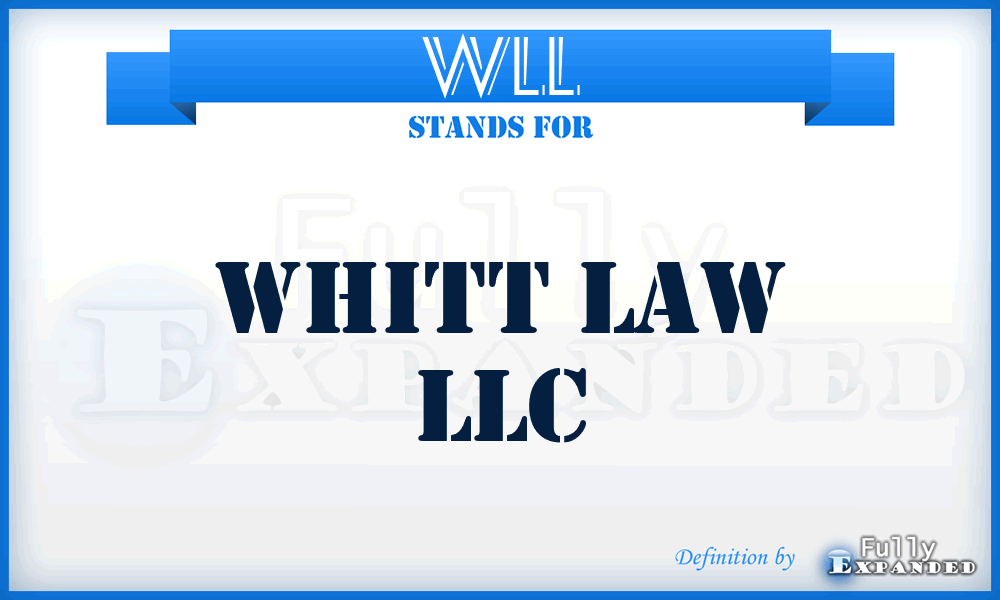 WLL - Whitt Law LLC