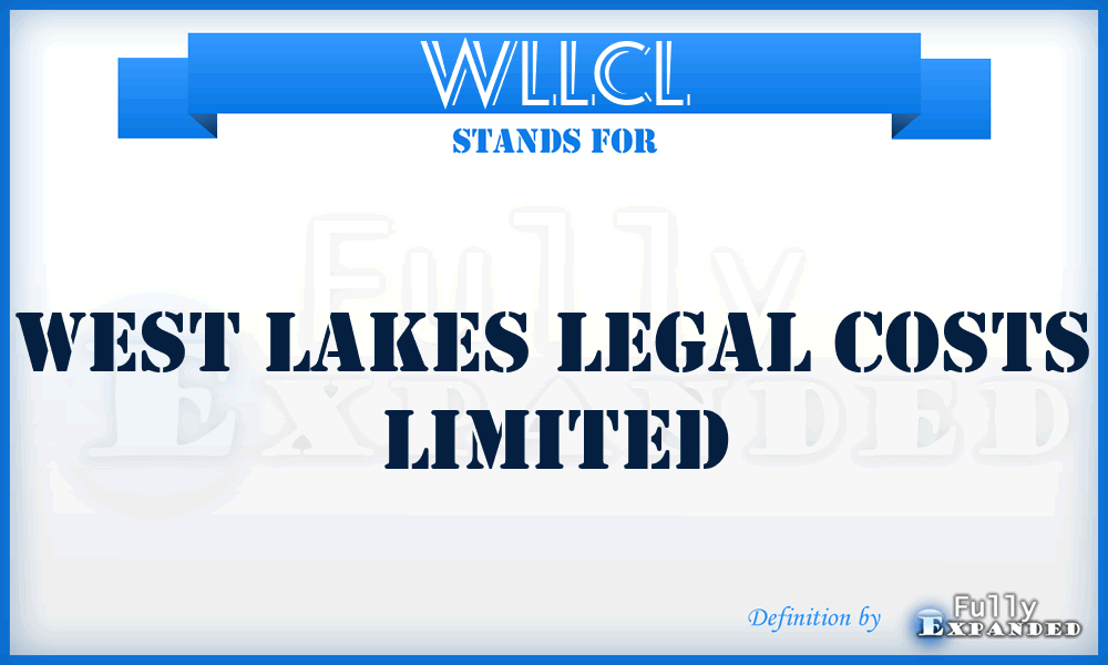 WLLCL - West Lakes Legal Costs Limited