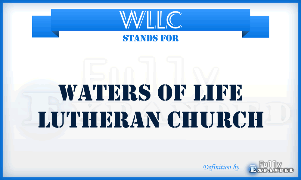 WLLC - Waters of Life Lutheran Church