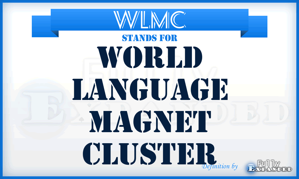 WLMC - World Language Magnet Cluster