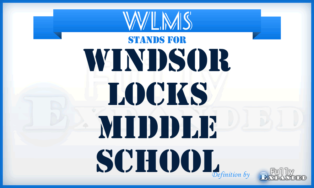 WLMS - Windsor Locks Middle School