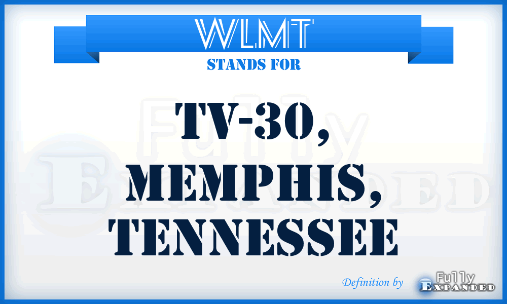 WLMT - TV-30, Memphis, Tennessee