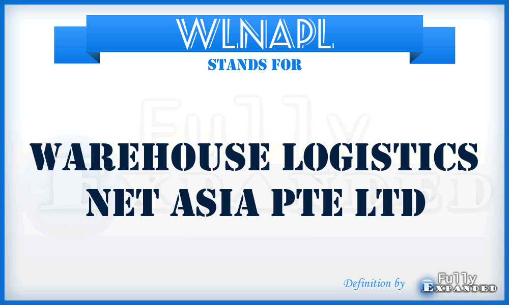 WLNAPL - Warehouse Logistics Net Asia Pte Ltd