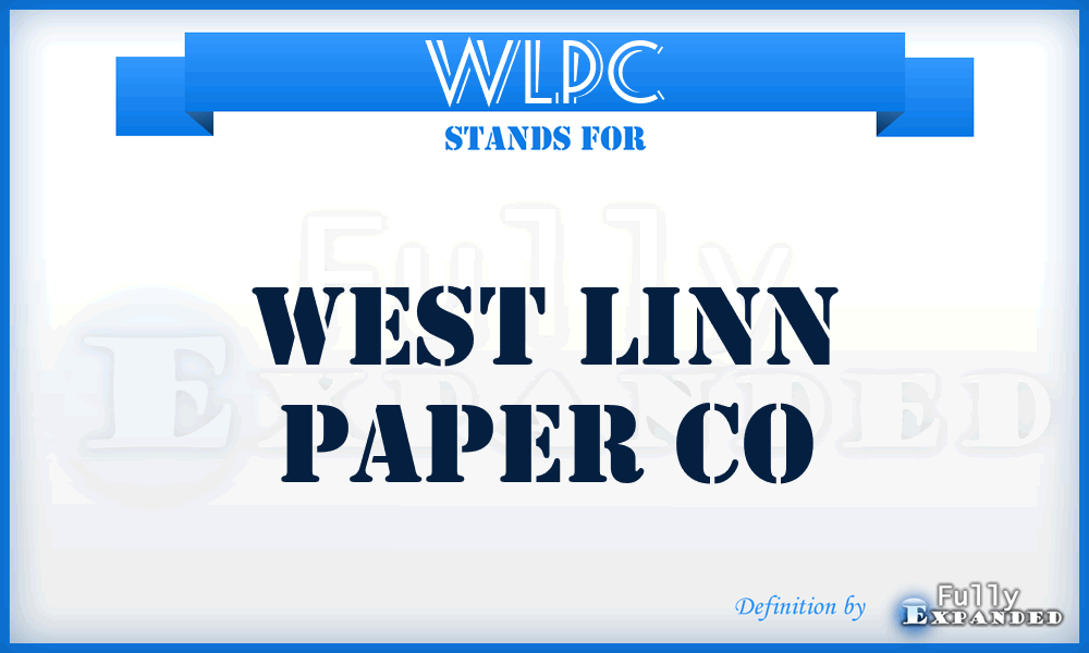 WLPC - West Linn Paper Co