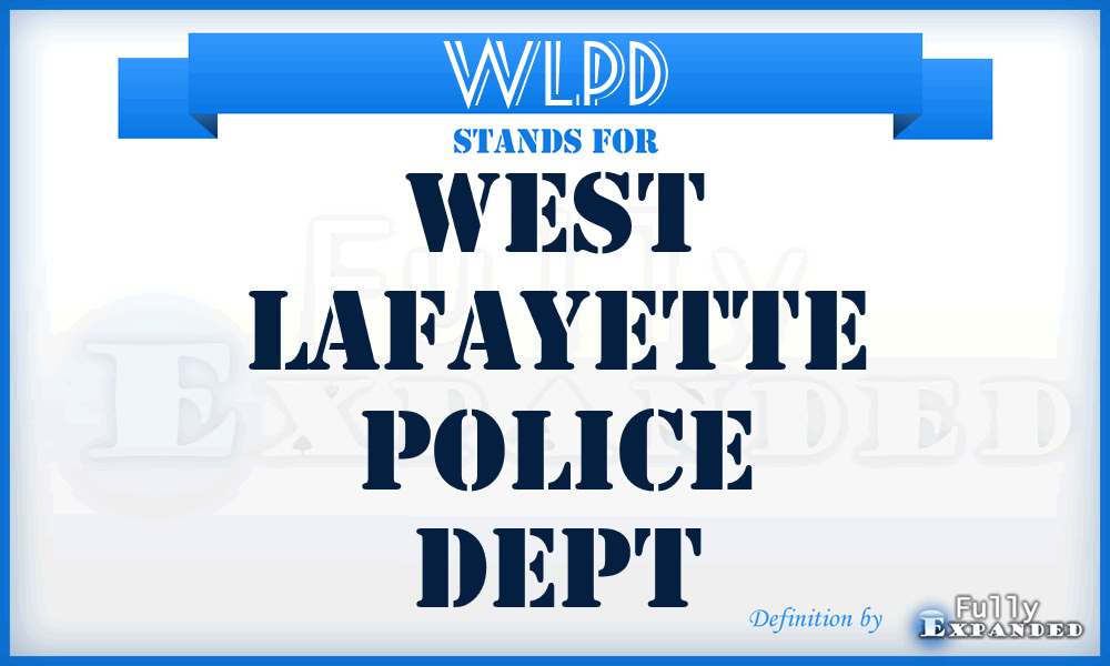 WLPD - West Lafayette Police Dept