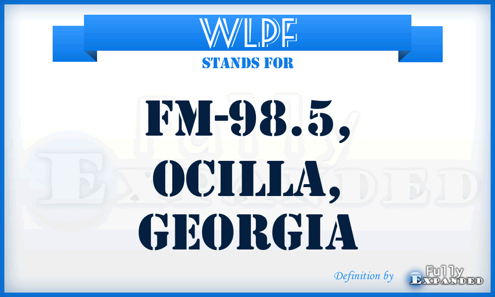 WLPF - FM-98.5, Ocilla, Georgia