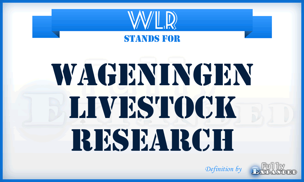 WLR - Wageningen Livestock Research