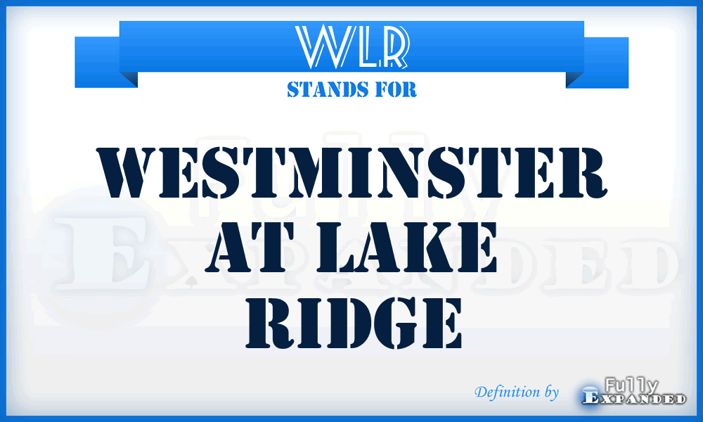 WLR - Westminster at Lake Ridge