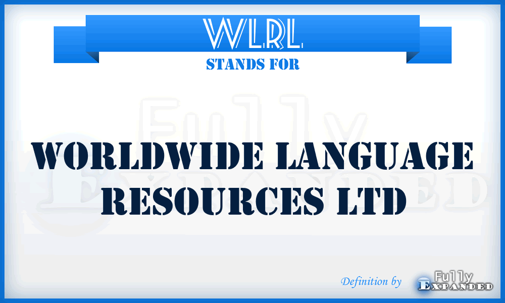 WLRL - Worldwide Language Resources Ltd