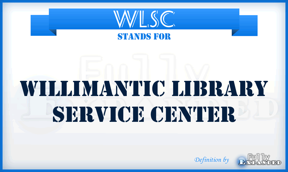 WLSC - Willimantic Library Service Center