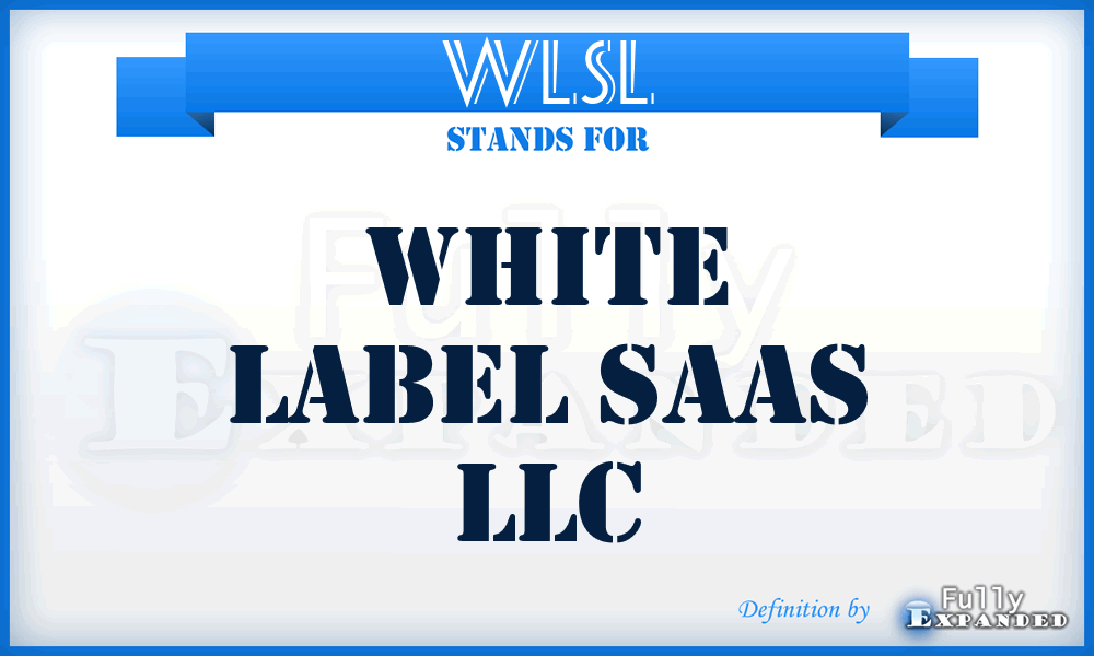 WLSL - White Label Saas LLC