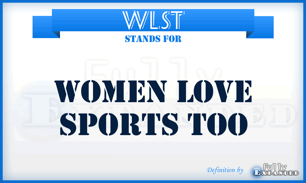 WLST - Women Love Sports Too