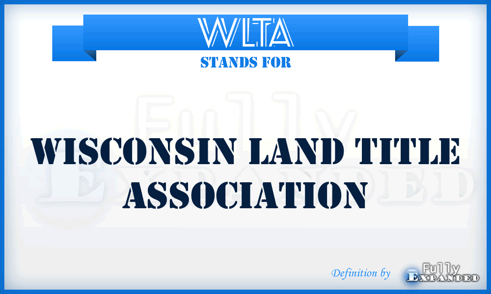 WLTA - Wisconsin Land Title Association