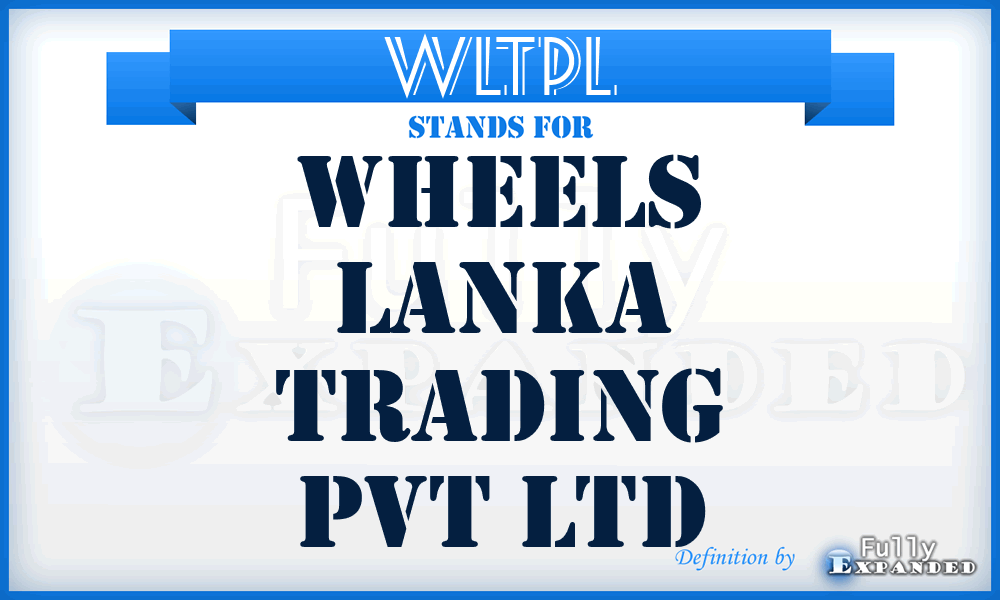 WLTPL - Wheels Lanka Trading Pvt Ltd