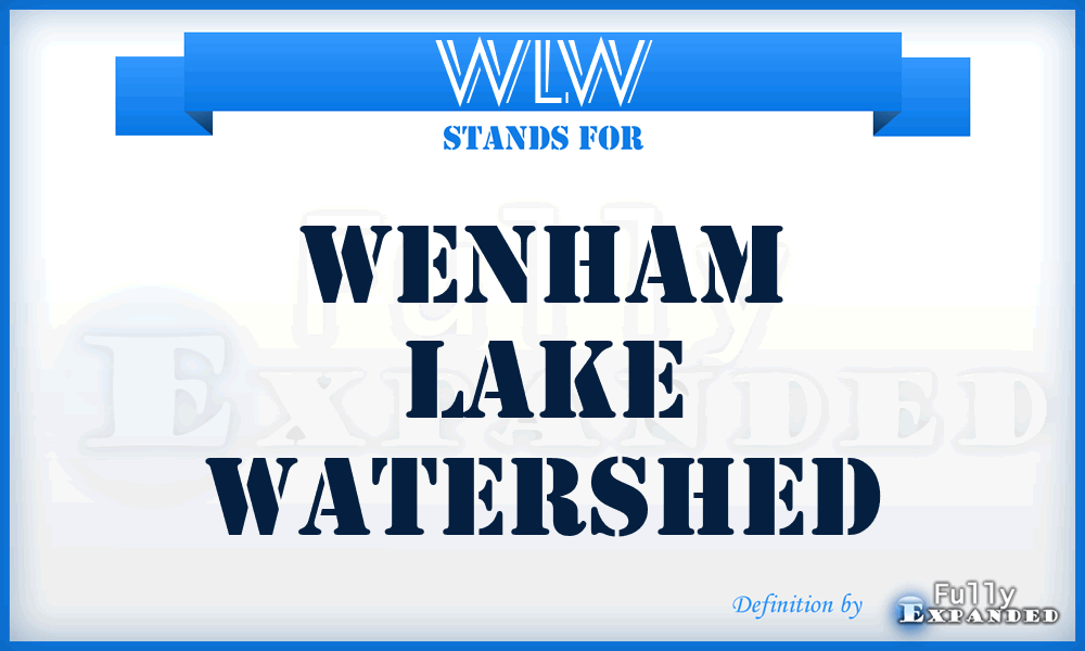 WLW - Wenham Lake Watershed