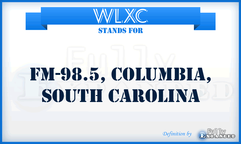 WLXC - FM-98.5, Columbia, South Carolina