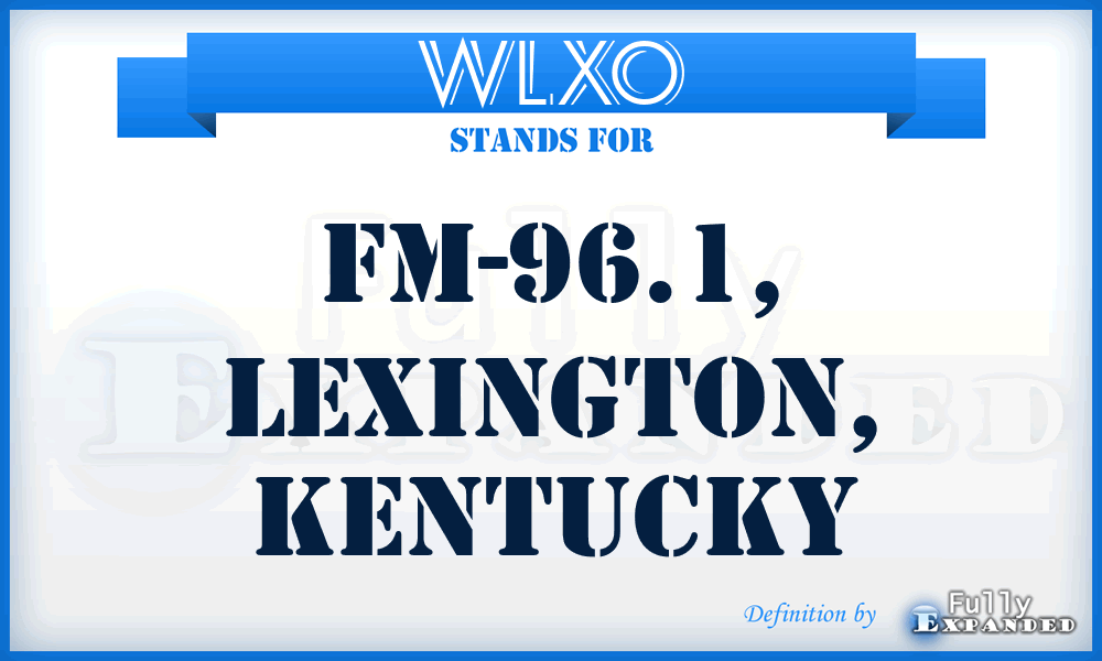 WLXO - FM-96.1, Lexington, Kentucky