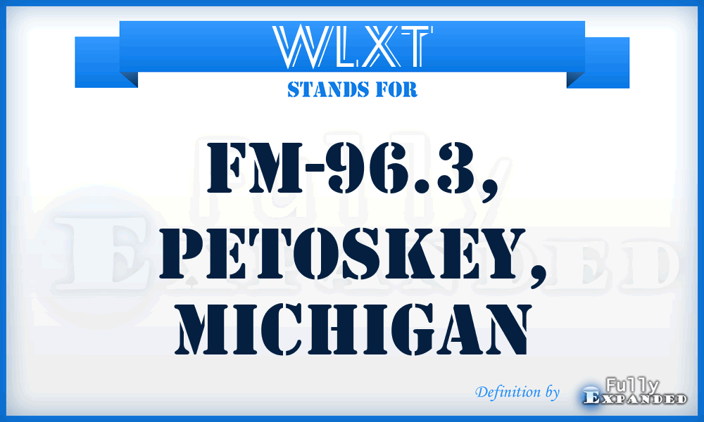 WLXT - FM-96.3, Petoskey, Michigan