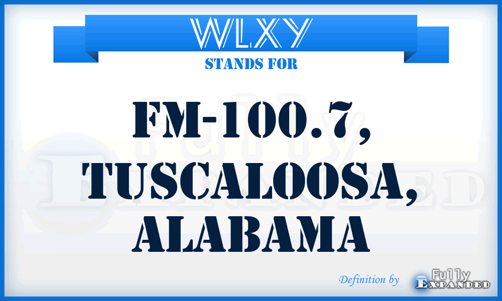 WLXY - FM-100.7, Tuscaloosa, Alabama