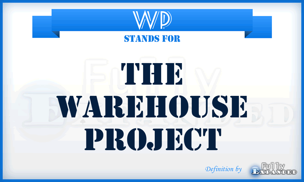 WP - The Warehouse Project