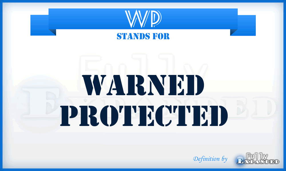 WP - Warned Protected