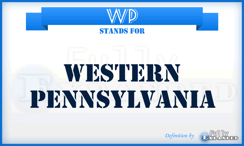 WP - Western Pennsylvania