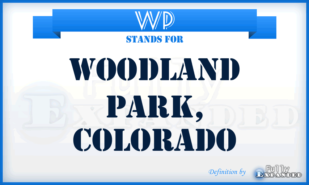 WP - Woodland Park, Colorado