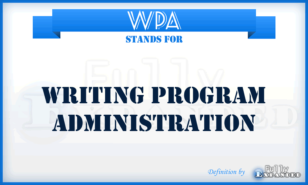 WPA - Writing Program Administration