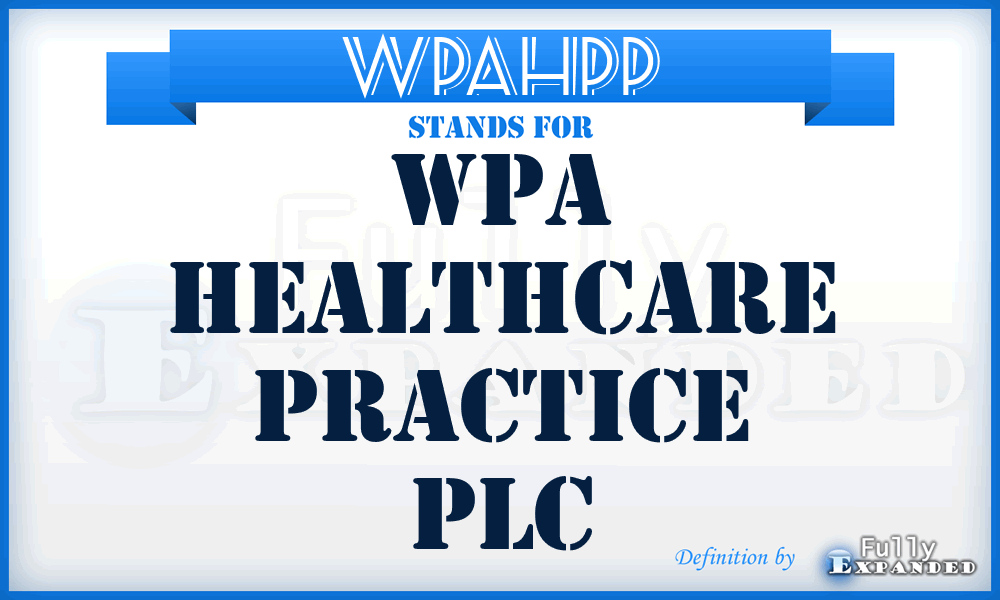 WPAHPP - WPA Healthcare Practice PLC