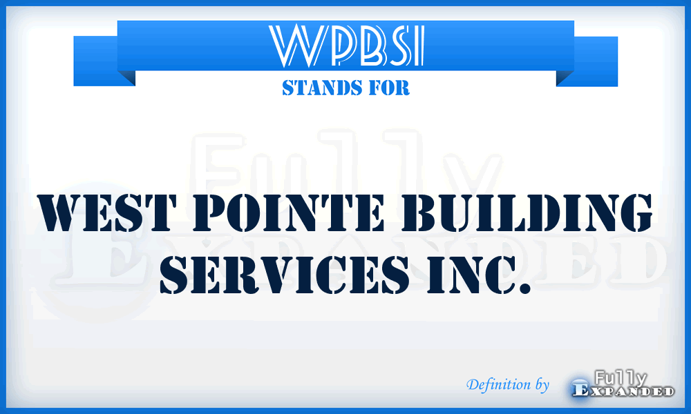 WPBSI - West Pointe Building Services Inc.