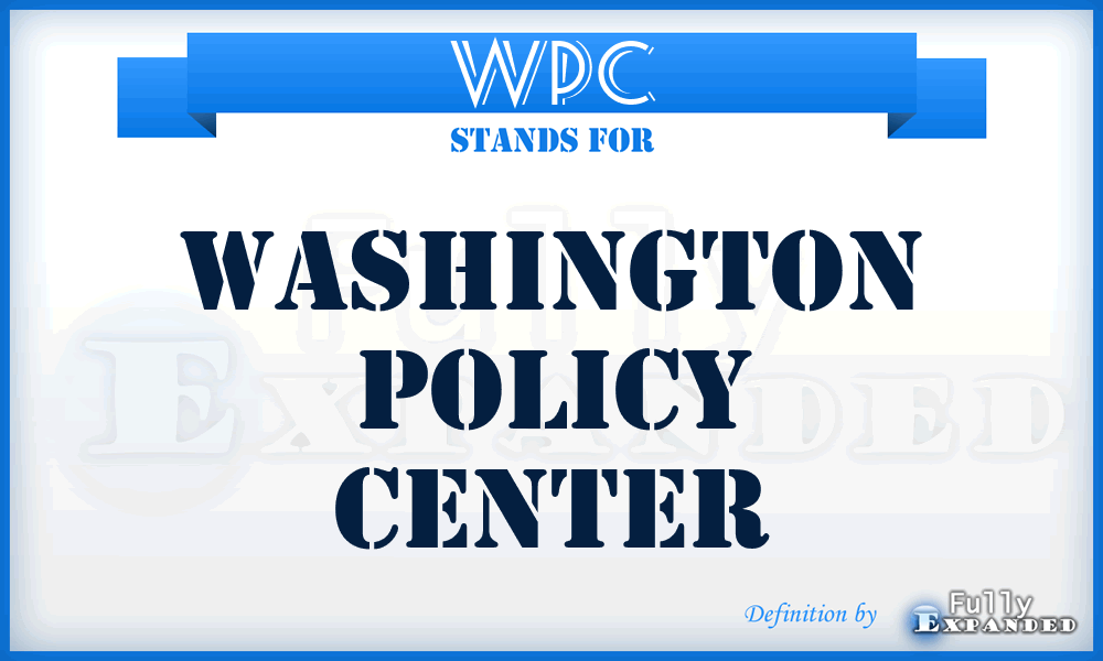 WPC - Washington Policy Center