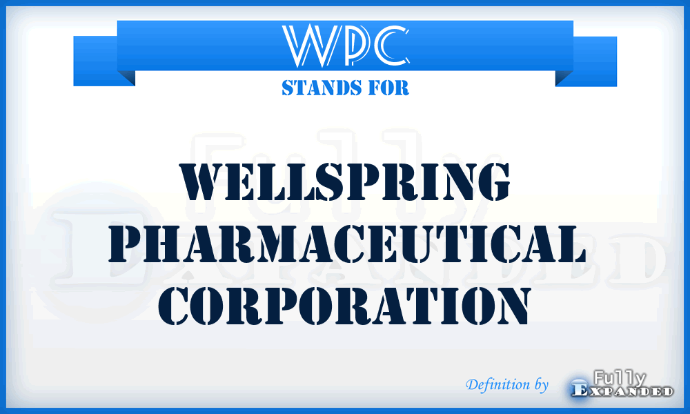 WPC - Wellspring Pharmaceutical Corporation