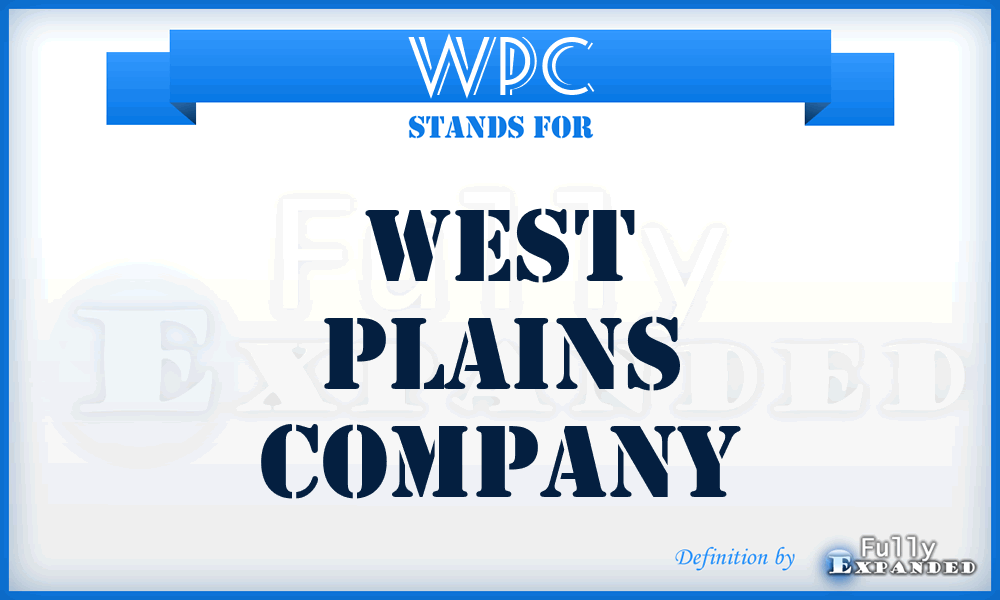 WPC - West Plains Company