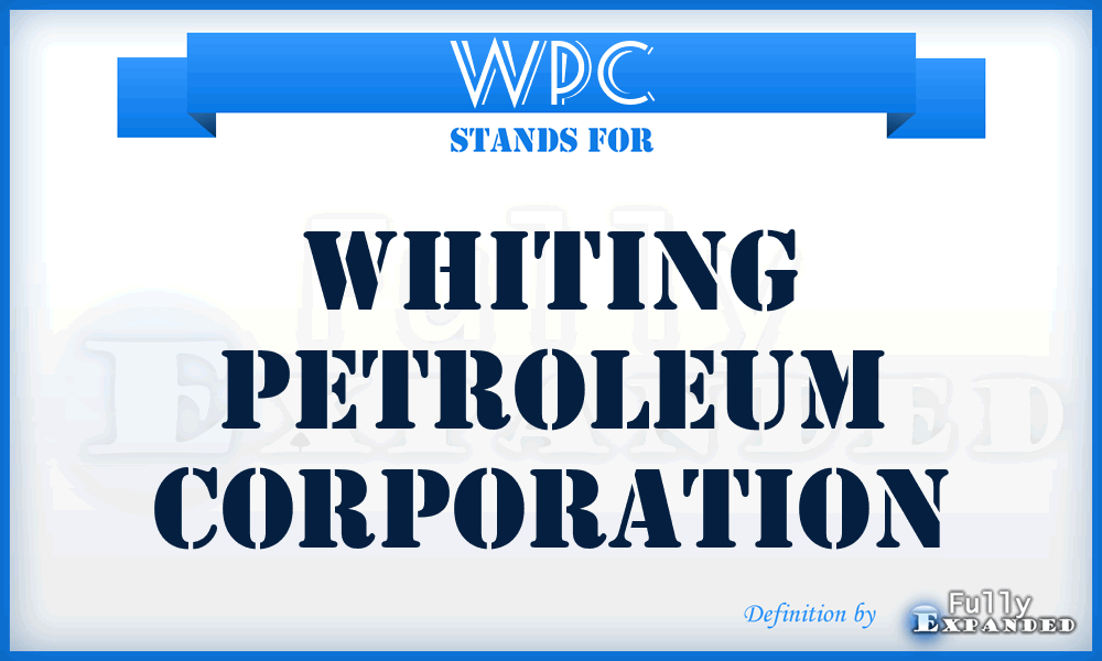 WPC - Whiting Petroleum Corporation