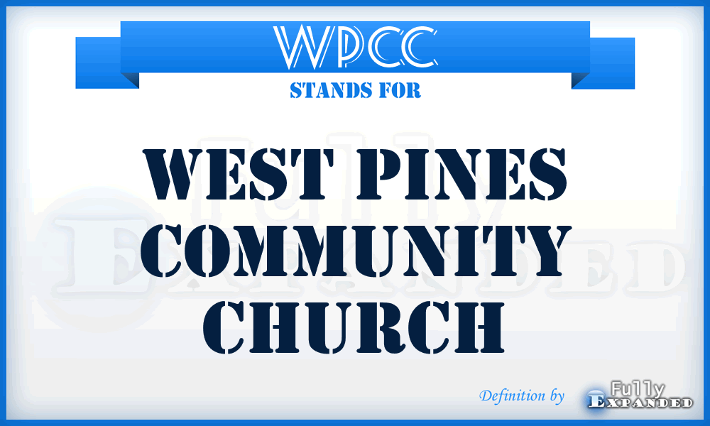 WPCC - West Pines Community Church