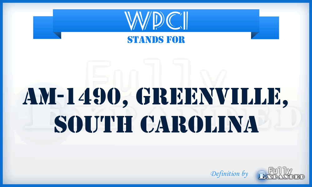 WPCI - AM-1490, Greenville, South Carolina