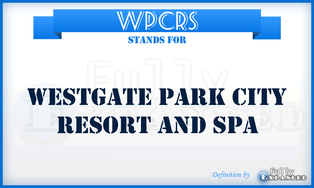 WPCRS - Westgate Park City Resort and Spa