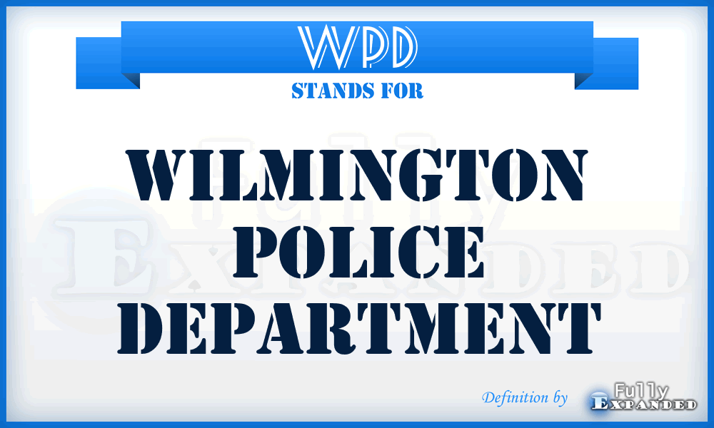 WPD - Wilmington Police Department