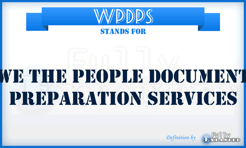 WPDPS - We the People Document Preparation Services