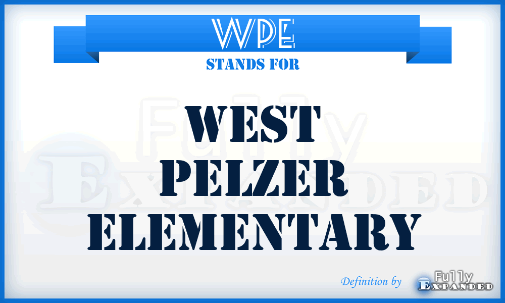 WPE - West Pelzer Elementary
