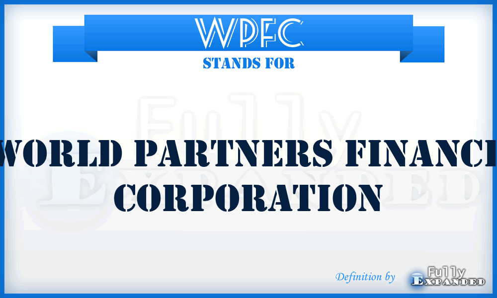 WPFC - World Partners Finance Corporation