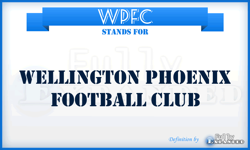 WPFC - Wellington Phoenix Football Club