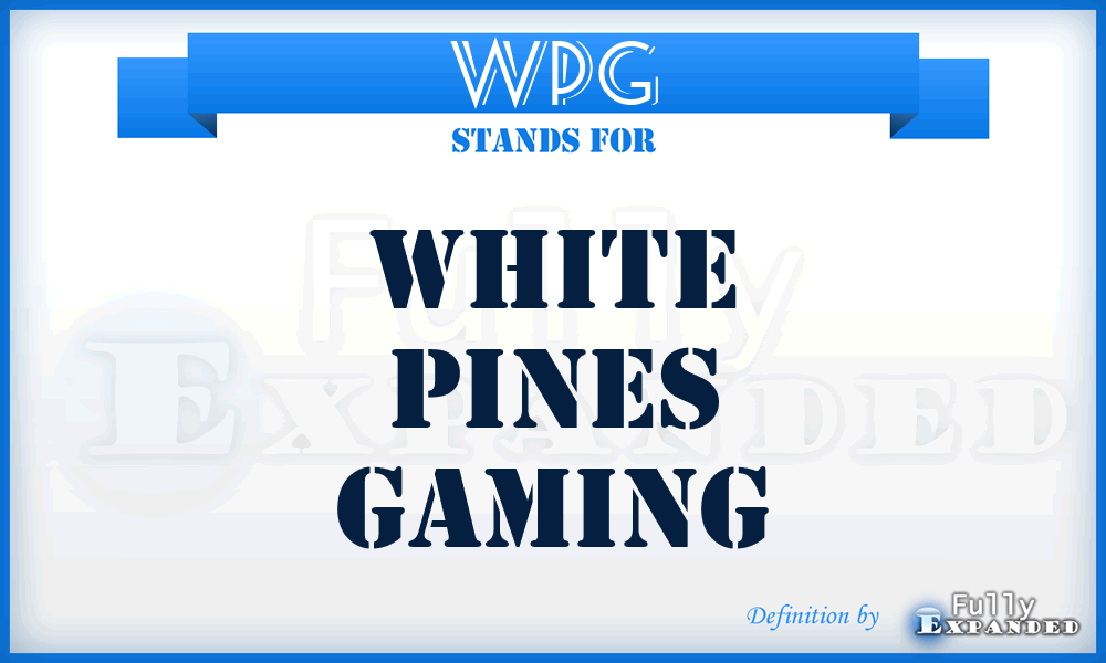 WPG - White Pines Gaming