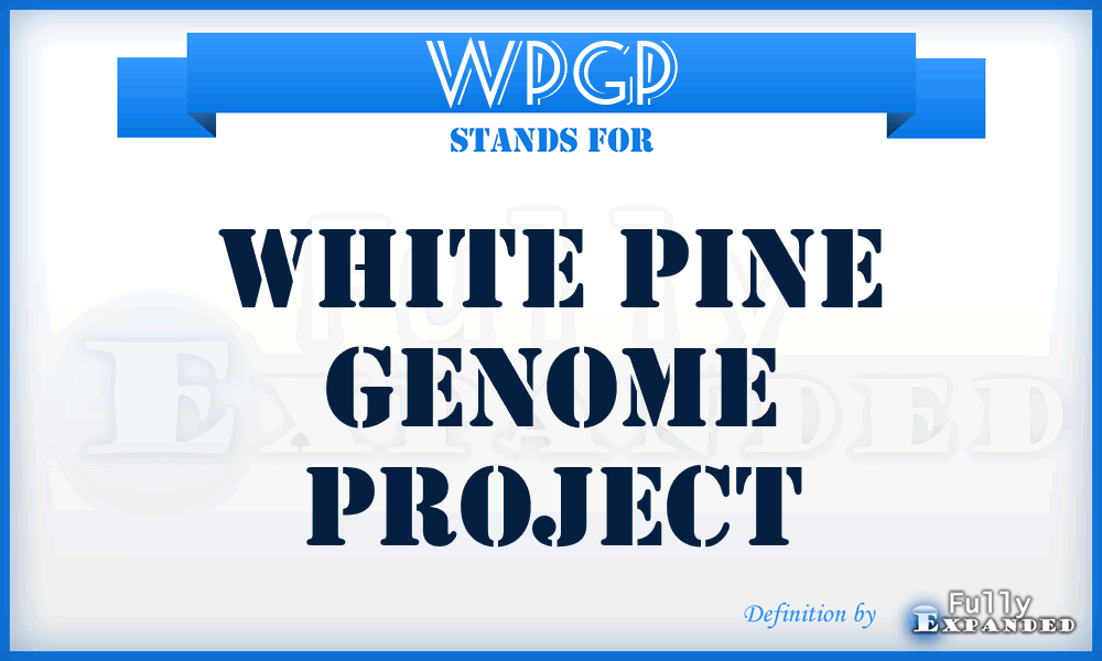 WPGP - White Pine Genome Project