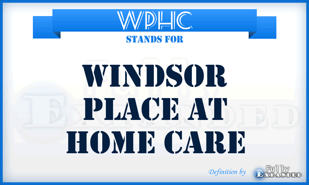WPHC - Windsor Place at Home Care