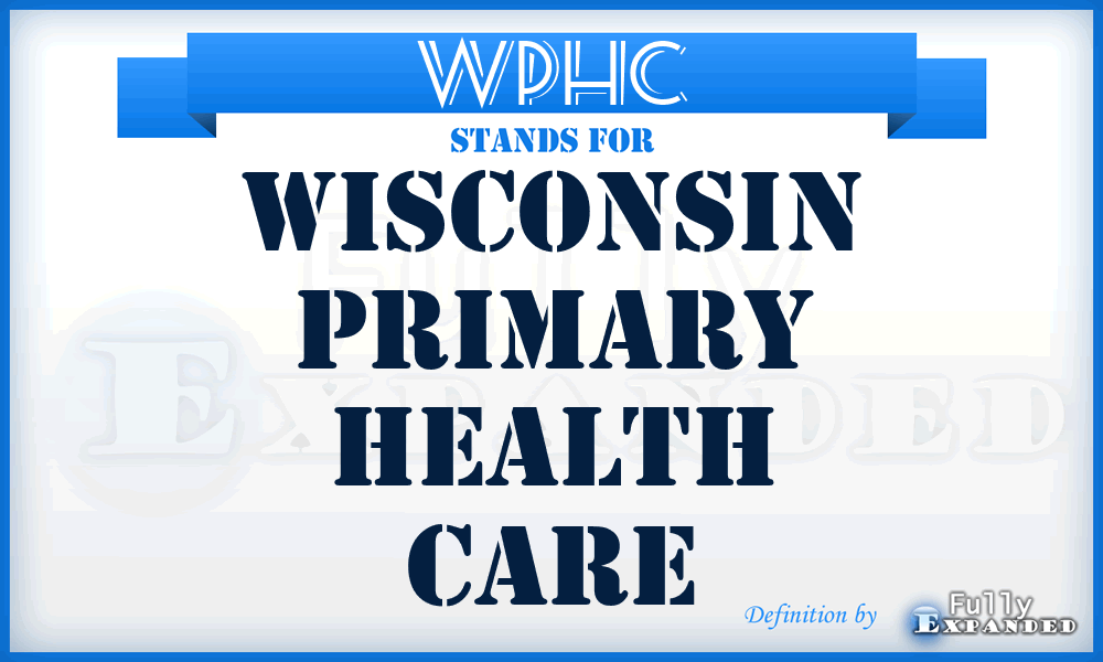 WPHC - Wisconsin Primary Health Care