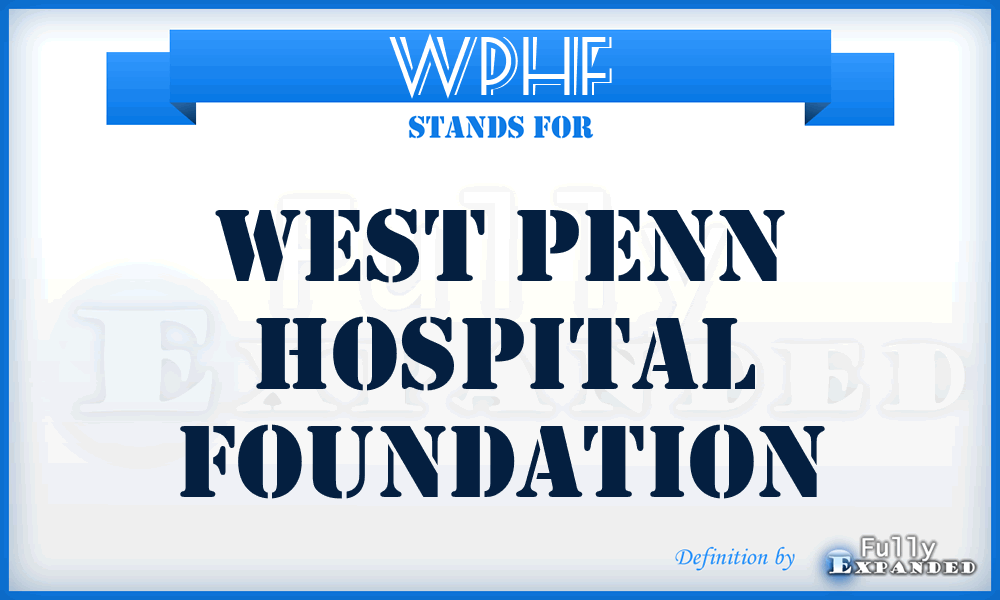 WPHF - West Penn Hospital Foundation