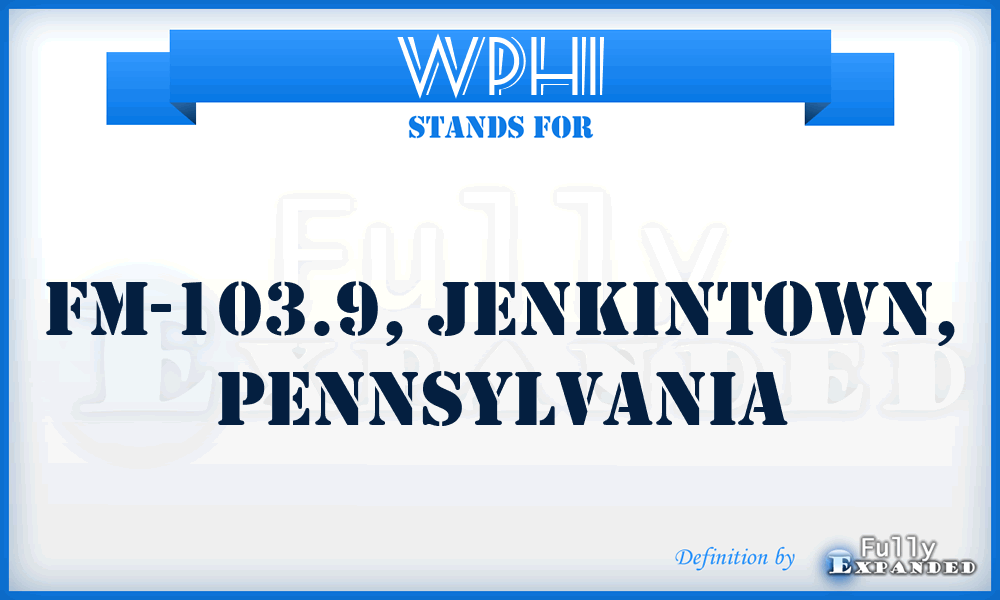 WPHI - FM-103.9, Jenkintown, Pennsylvania