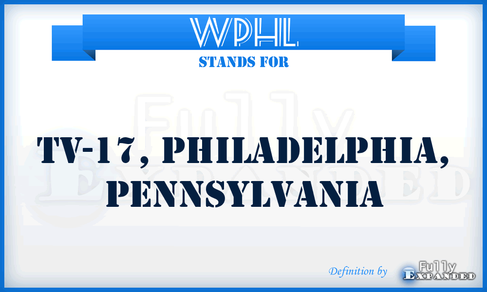 WPHL - TV-17, Philadelphia, Pennsylvania