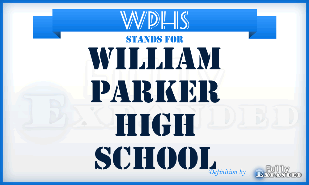 WPHS - William Parker High School